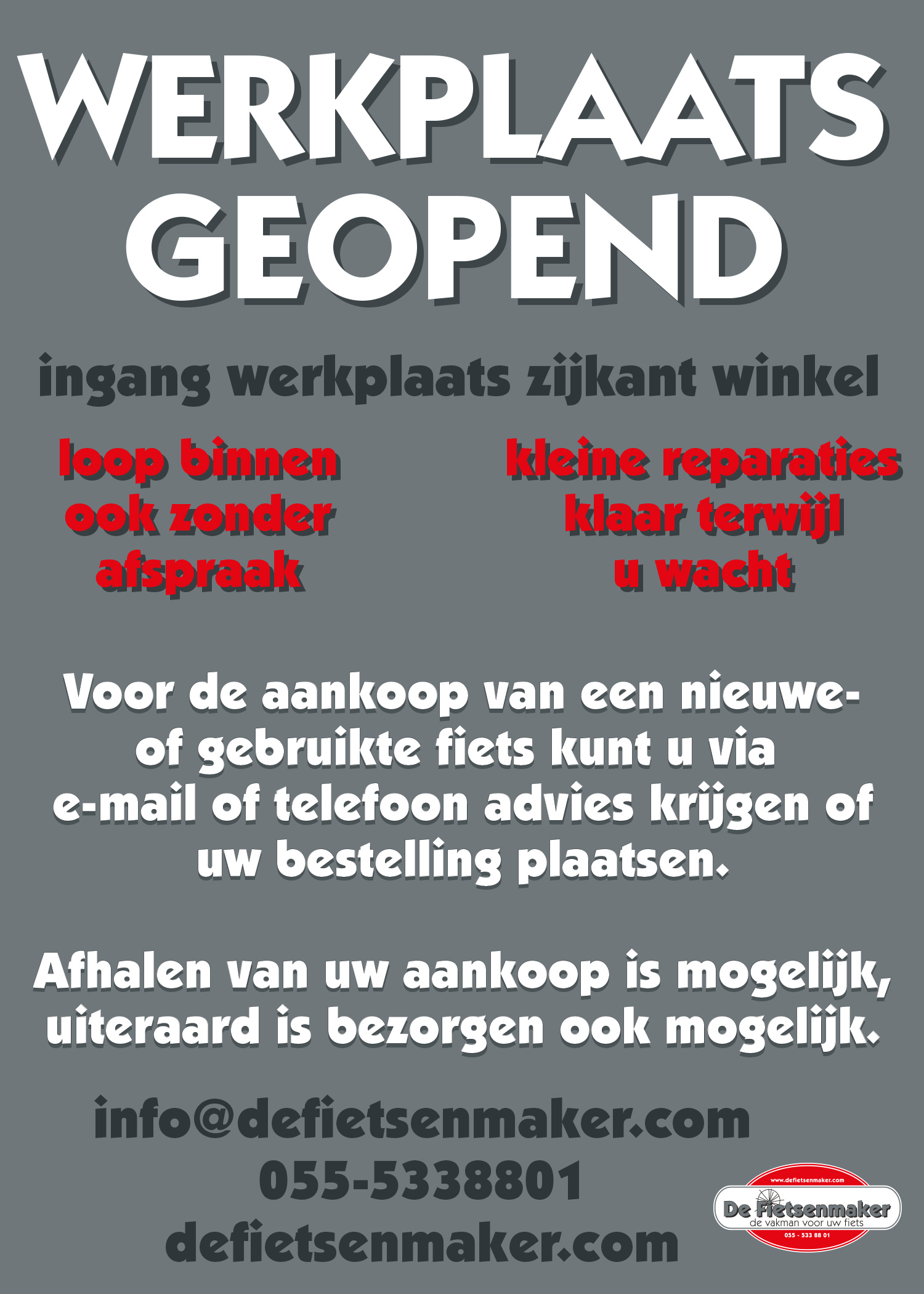 Onze werkplaats is open